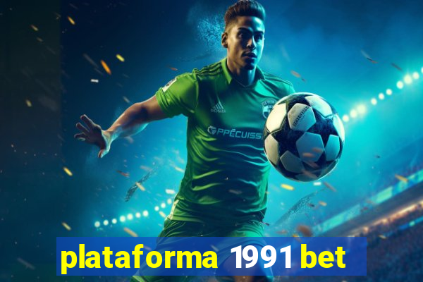 plataforma 1991 bet